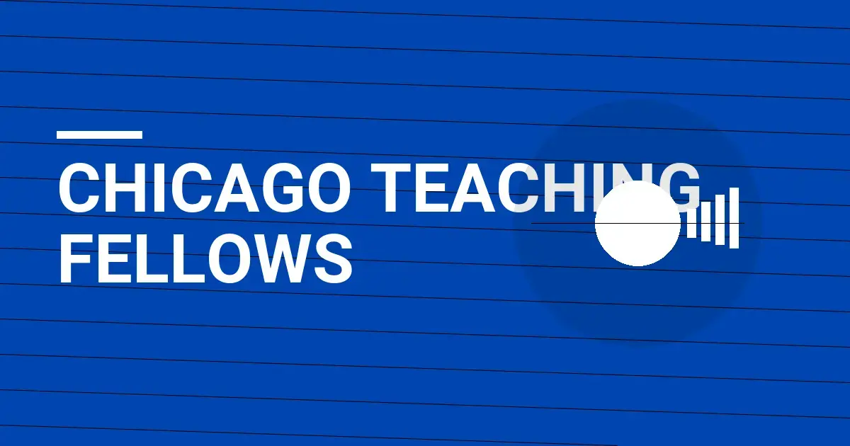 Chicago Teaching Fellows