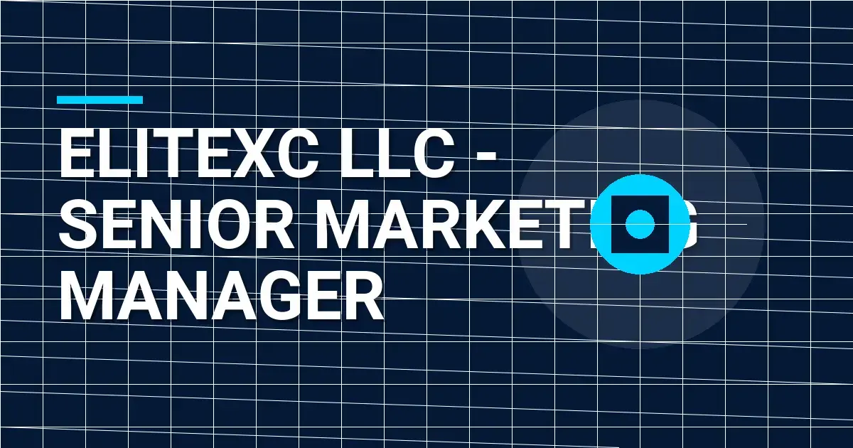 EliteXC LLC - Senior Marketing Manager