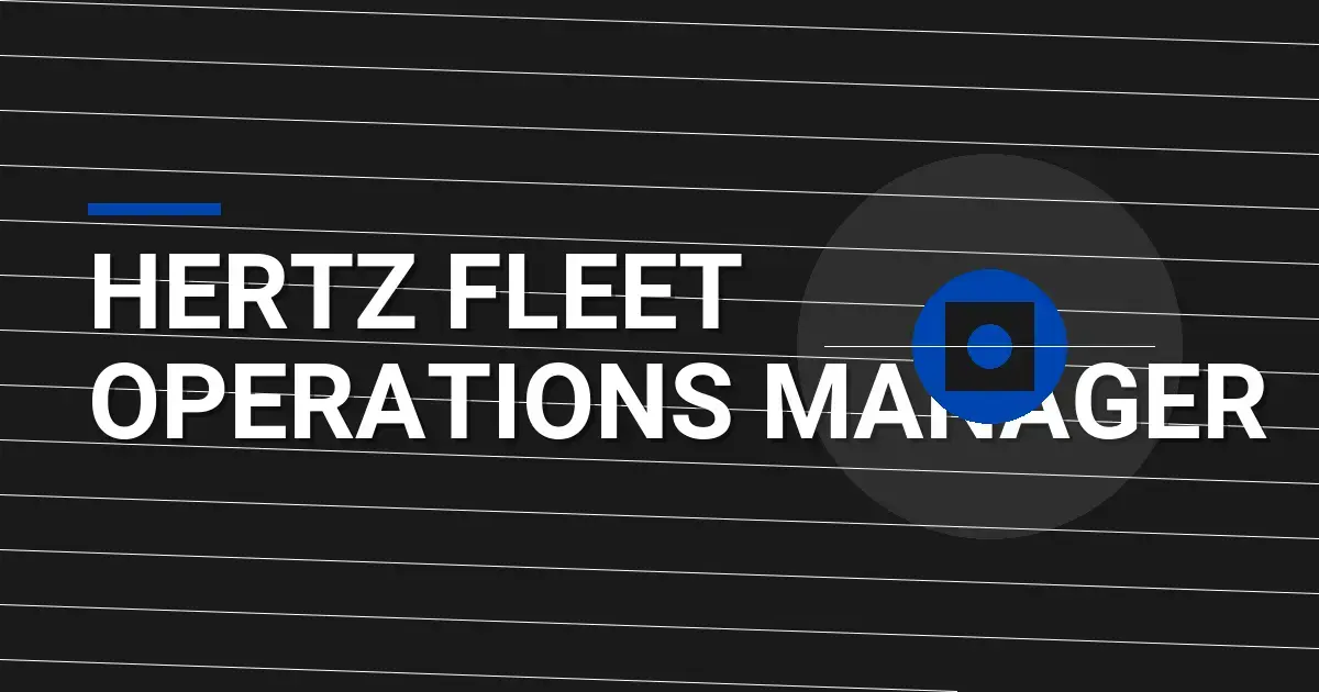 Hertz Fleet Operations Manager