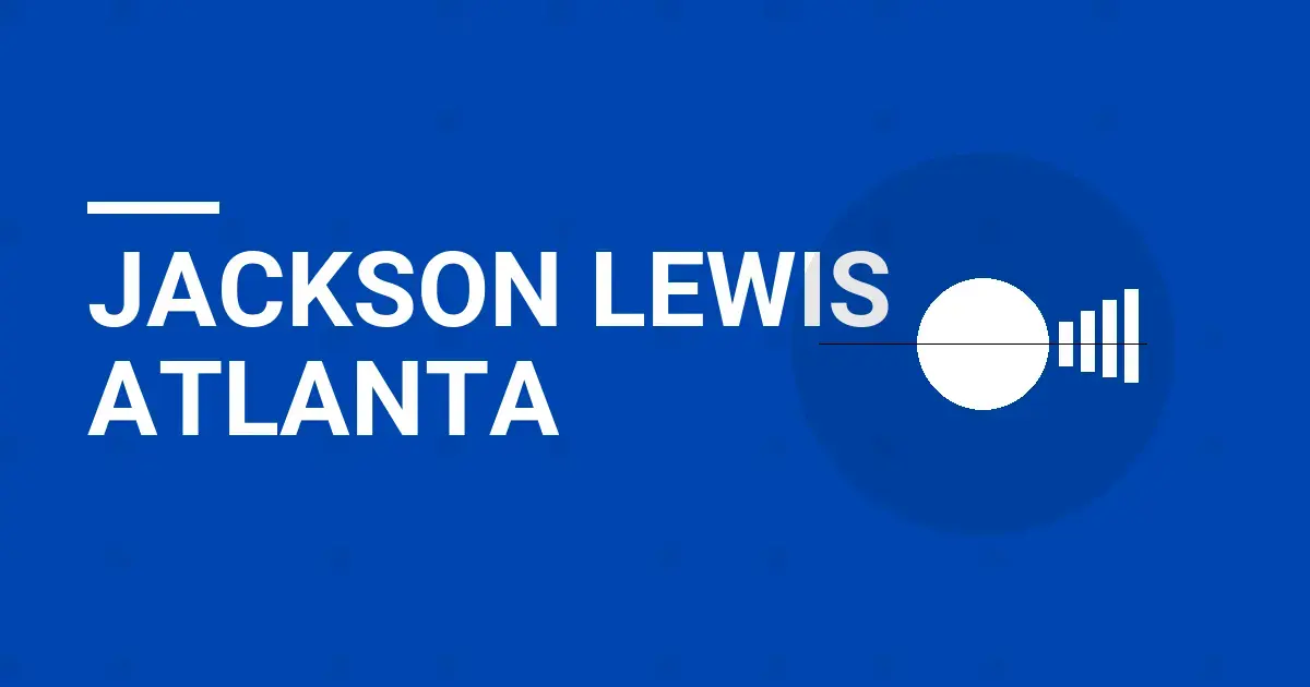 Jackson Lewis Atlanta