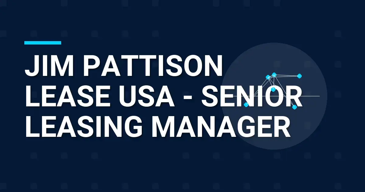 Jim Pattison Lease USA - Senior Leasing Manager