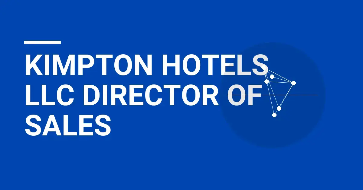 Kimpton Hotels LLC Director of Sales