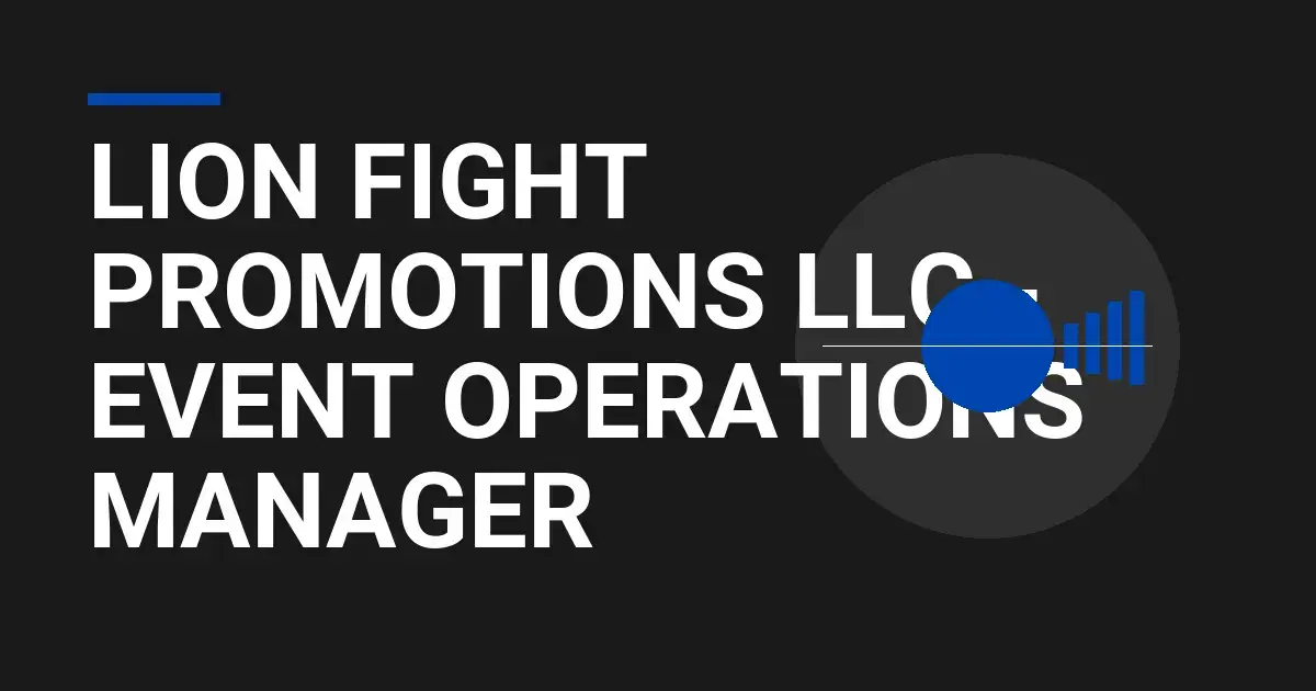 Lion Fight Promotions LLC - Event Operations Manager