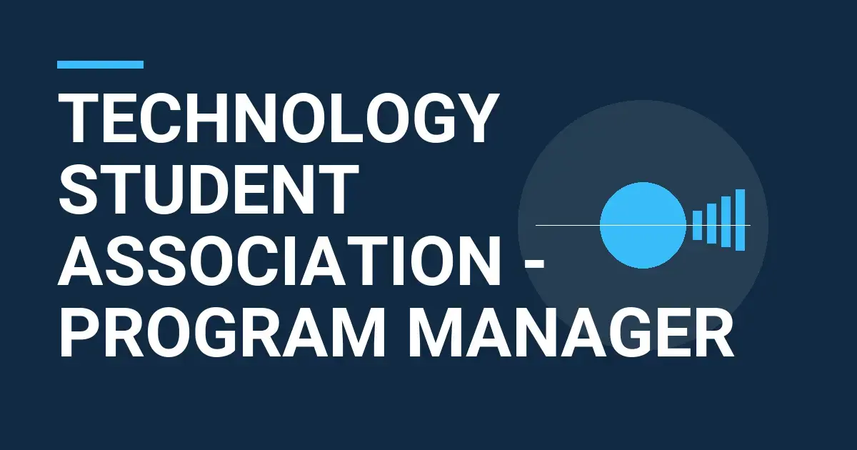 Technology Student Association - Program Manager