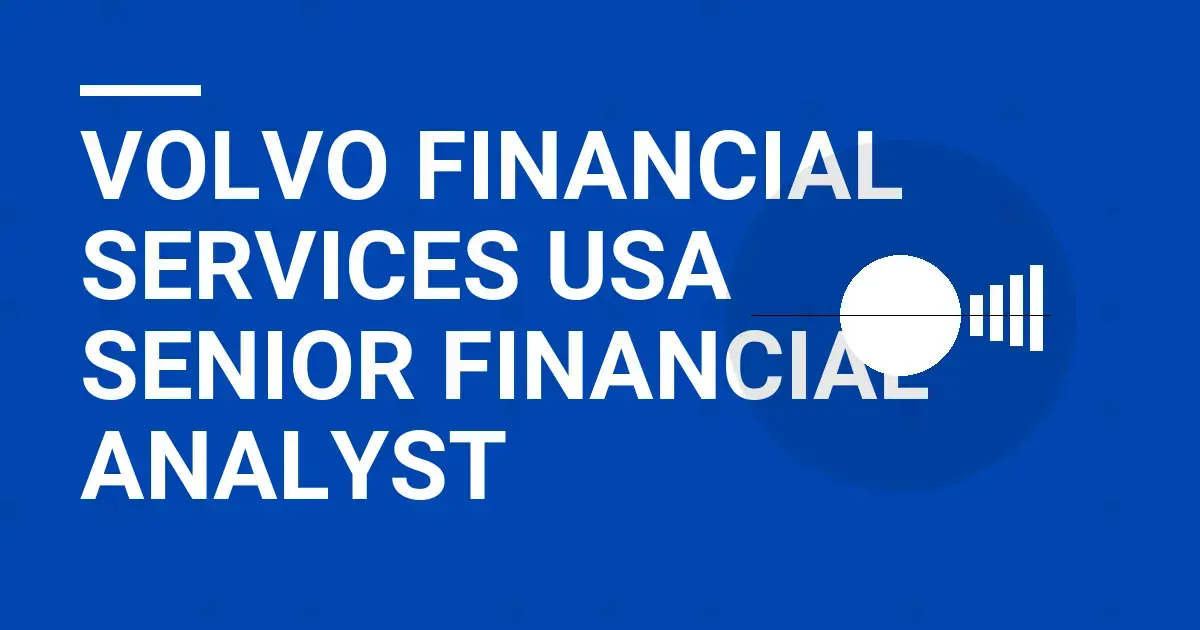 Volvo Financial Services USA Senior Financial Analyst