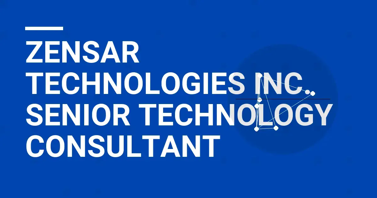 Zensar Technologies Inc. Senior Technology Consultant